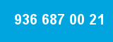 936 687 00 21